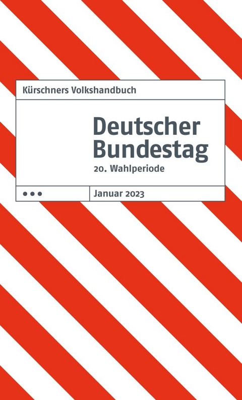 K&uuml;rschners Volkshandbuch Deutscher Bundestag - 
