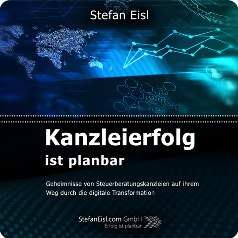 Kanzleierfolg ist planbar - Stefan Eisl