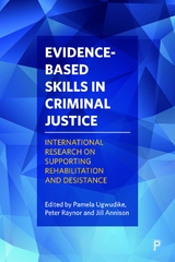 Evidence-Based Skills in Criminal Justice - 