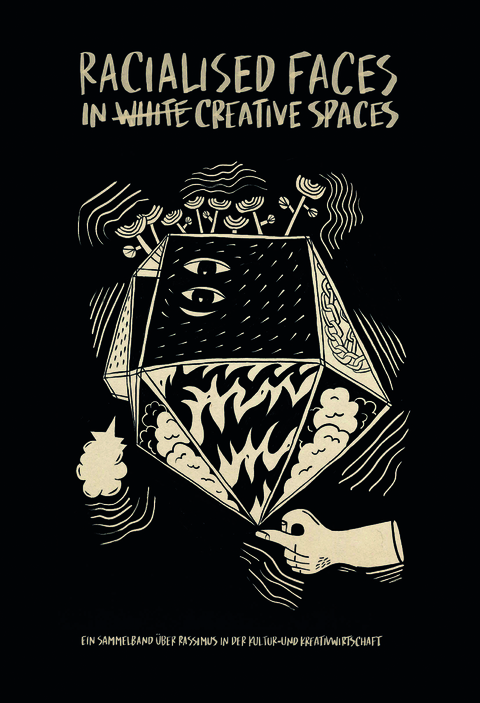 Racialised Faces in white Creative Spaces - Victoria Kure-Wu, Tessa Hart, Obar&aacute; Calonga  Suelen, Sasha Kills,  Phương, Natascha Roy, Nainy Sahani, Obar&aacute; Freire  Kamai, İlyas Kılı&ccedil;, Grazie Zahara,  Guestband, Aşkın-Hayat Doğan, A Tutu, Maike Siu-Wuan Storf, Maria Vitoria Simi&atilde;o Fran&ccedil;a