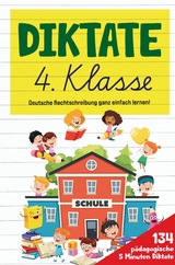 Diktate 4. Klasse! &Uuml;bungsheft f&uuml;r gute Schulnoten! - S&amp Inspirations Lounge;  L