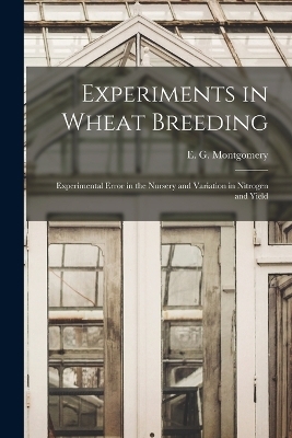 Experiments in Wheat Breeding