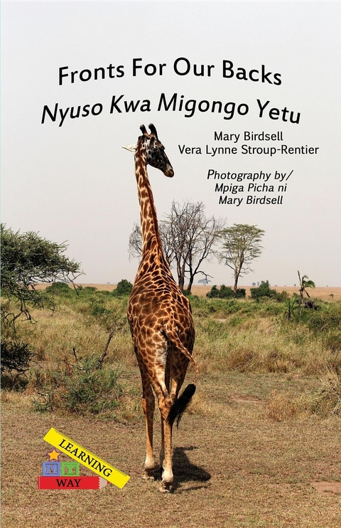 Fronts For Our Backs/Nyuso Kwa Migongo Yetu - Mary Birdsell, Vera Lynne Stroup-Rentier