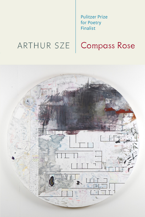 Compass Rose - Arthur Sze