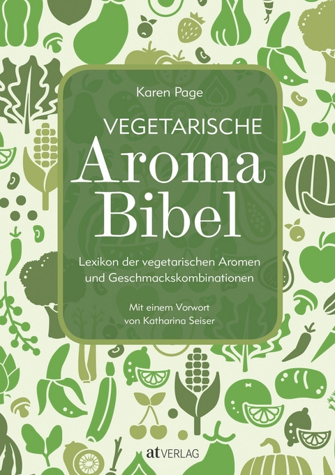 Vegetarische Aroma-Bibel - eBook - Karen Page
