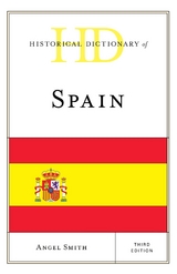Historical Dictionary of Spain -  Angel Smith