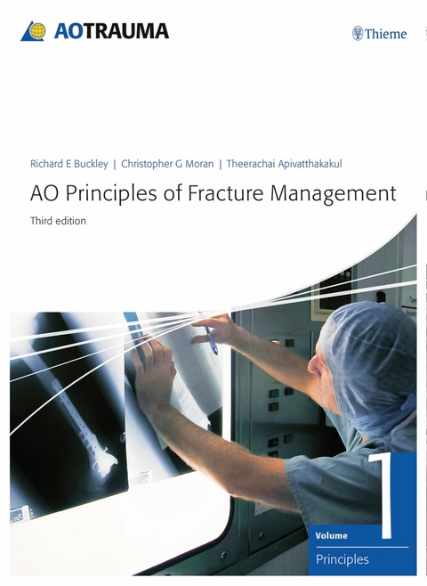 AO Principles of Fracture Management - Richard Buckley, Christopher G. Moran, Theerachai Apivatthakakul
