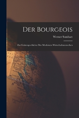 Der Bourgeois - Werner Sombart