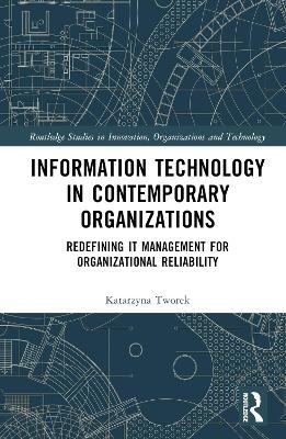 Information Technology in Contemporary Organizations - Katarzyna Tworek