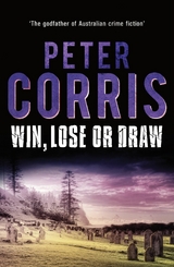 Win, Lose or Draw -  Peter Corris