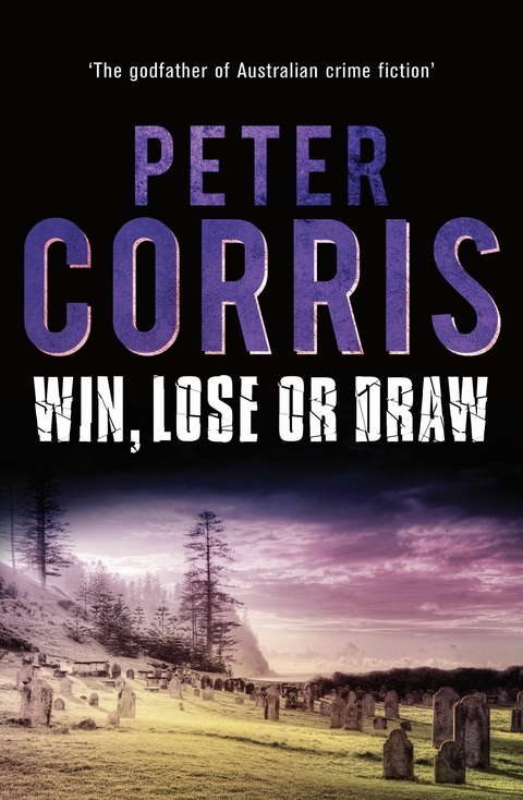 Win, Lose or Draw -  Peter Corris