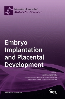 Embryo Implantation and Placental Development