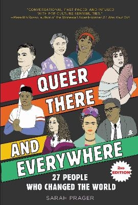 Queer, There, and Everywhere: - Sarah Prager