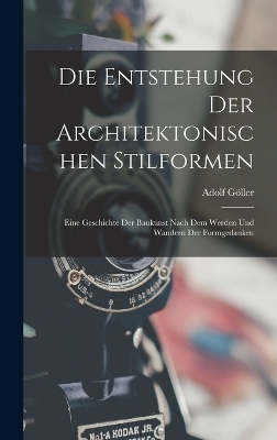 Die Entstehung Der Architektonischen Stilformen