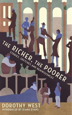 The Richer, The Poorer - Dorothy West