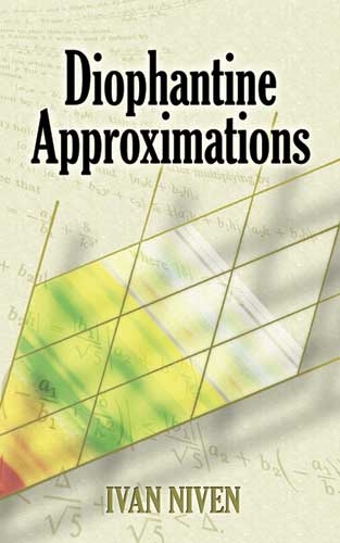 Diophantine Approximations -  Ivan Niven