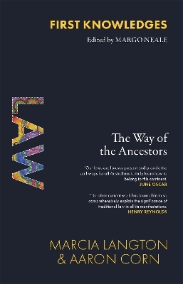 First Knowledges Law - Marcia Langton, Aaron Corn