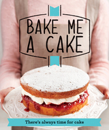 Bake Me a Cake -  Good Housekeeping Institute