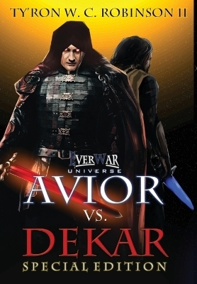 Avior vs. Dekar - Ty'ron W C Robinson  II