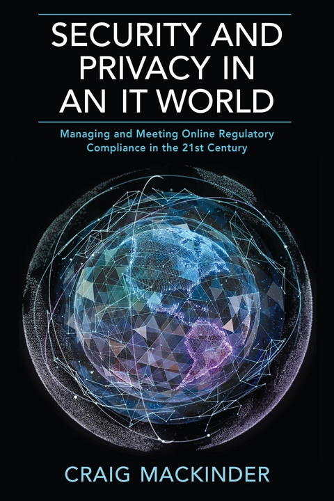 SECURITY AND PRIVACY IN AN IT WORLD - Craig MacKinder