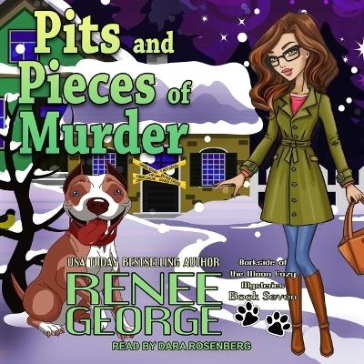 Pits and Pieces of Murder - Renee George