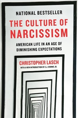 The Culture of Narcissism - Christopher Lasch