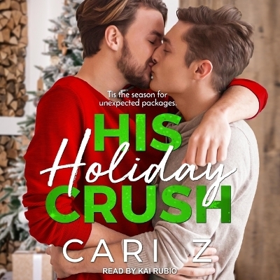 His Holiday Crush - Cari Z
