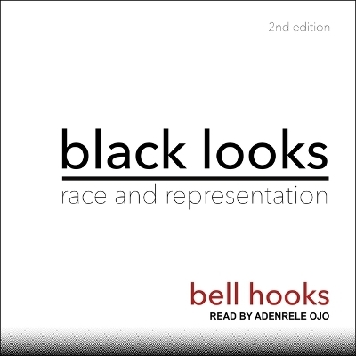 Black Looks - Bell Hooks