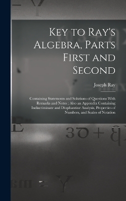 Key to Ray's Algebra, Parts First and Second
