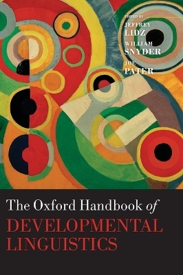The Oxford Handbook of Developmental Linguistics - 