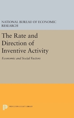 The Rate and Direction of Inventive Activity -  National Bureau of Economic Research