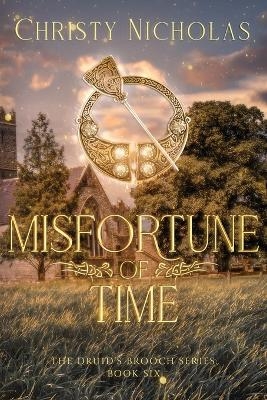 Misfortune of Time - Christy Nicholas