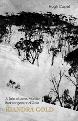 Kiandra Gold - Hugh Capel