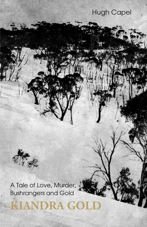 Kiandra Gold - Hugh Capel