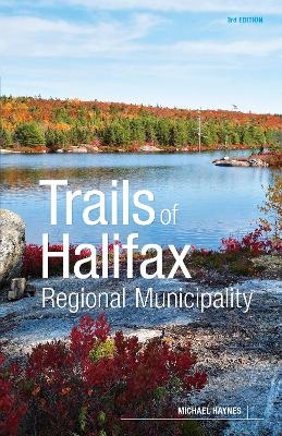 Trails of Halifax Regional Municipality, 3rd Edition