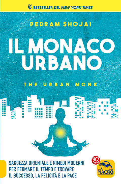 Il Monaco Urbano - Pedram Shojai