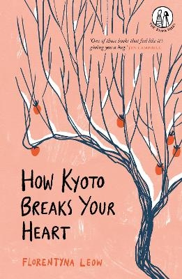 How Kyoto Breaks Your Heart - Florentyna Leow