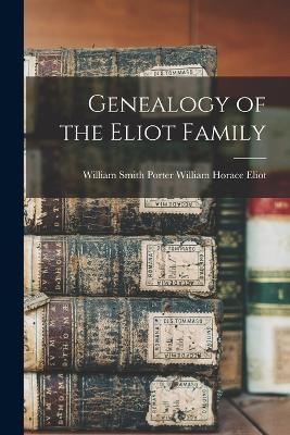 Genealogy of the Eliot Family