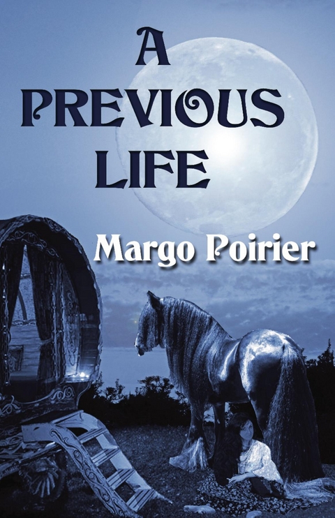 A Previous Life - Margo Poirier