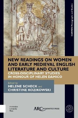 New Readings on Women and Early Medieval English Literature and Culture - 