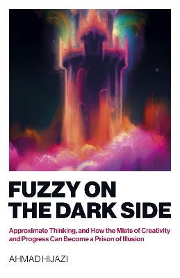 Fuzzy on the Dark Side - Ahmad W Hijazi