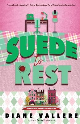 Suede to Rest - Diane Vallere