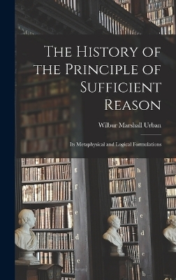 The History of the Principle of Sufficient Reason