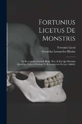 Fortunius Licetus De Monstris - Fortunio Liceti