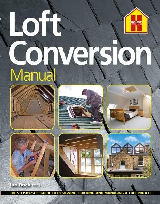 THE LOFT CONVERSION MANUAL