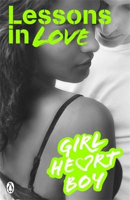 Girl Heart Boy: Lessons in Love (Book 4) -  Ali Cronin