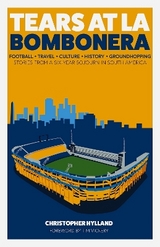 Tears at La Bombonera - Hylland, Christopher