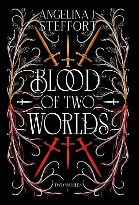 Blood of Two Worlds - Angelina J Steffort