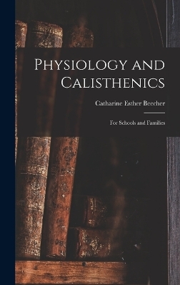Physiology and Calisthenics
