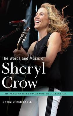 Words and Music of Sheryl Crow